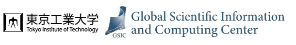 [GSIC] Tokyo Institute of Technology | Global Scientific Information and Computing Center